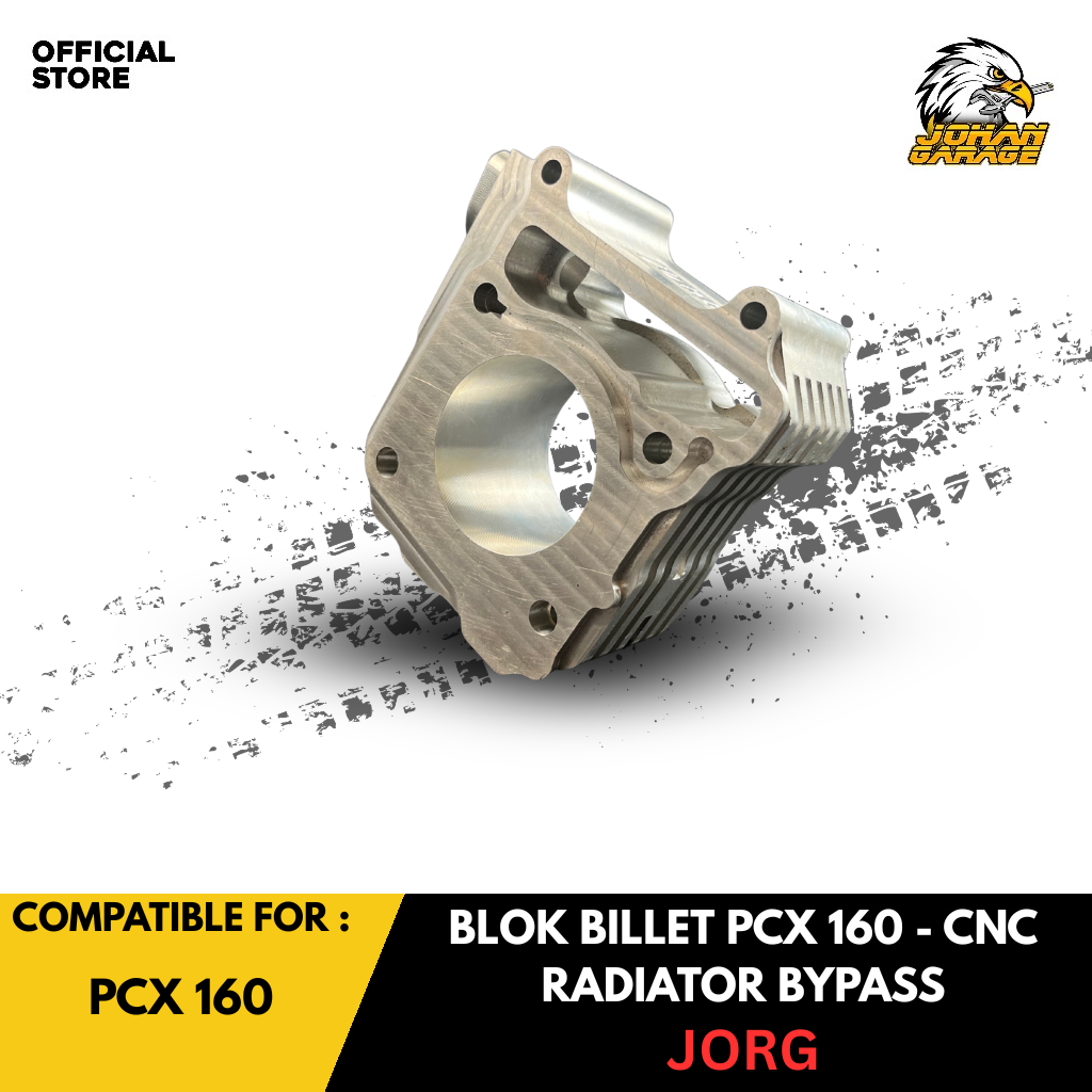 BLOK BILLET JORG CNC PCX 160 OFF RADIATOR PLUS BORING PANJANG BLOK 80-85 JOHAN GARAGE